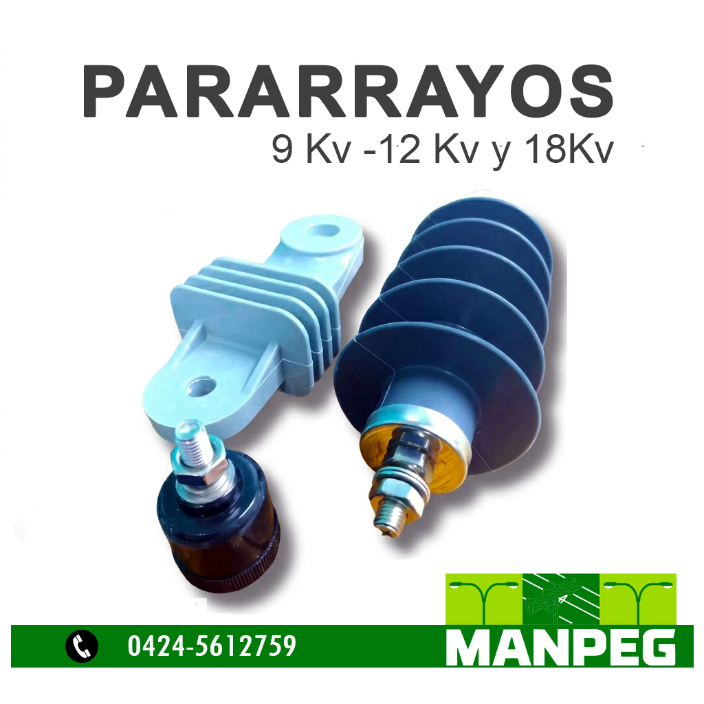 Pararrayos de 9 Kv, !2 Kv y 18 Kv